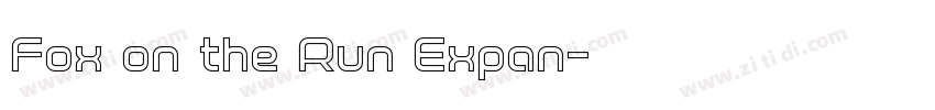 Fox on the Run Expan字体转换 Fox on the Run Expan字体转换